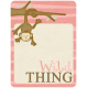 Oh Baby, Baby - Pink Wild Thing Journal Card