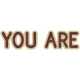 You Are- Dino Word Art