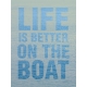 Cruising Journal Cards- Life Is Better On The Boat