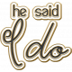 Hilary: Word Art: He Said