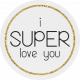 Hilary: Word Art: I Super Love You