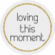 Hilary: Word Art: This Moment