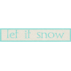 Sweater Weather - Let It Snow Word Art Tag 02