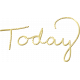 Shine- Gold Words- Today