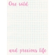 Good Day- Journal Card- One Wild And Precious Life