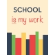 Work Day Journal Cards- School Is Work