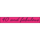 Over the Hill: 40 and 50- 40 and Fabulous wordstrip