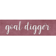 Be Yourself WS Goal Digger