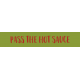 Food Day Collab Taco label pass the hot sauce