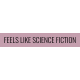 SciFi Elements - Label Feels Like SciFi