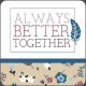 The Good Life- March 2020 Labels &amp; Words- Always Better Together