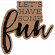 Good Life June 21 Collage_Wordart-Let's Have Some Fun-Cardboard Sticker