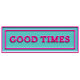 The Good Life: February 2022 Elements- enamel label 2 good times