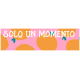 Good Life February 2022: Label Español- Solo Un Momento