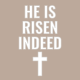 Good Life Apr 22_JC-He Is Risen Indeed 4x4