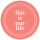 Good Life September 2022: Label- This Is Our Life