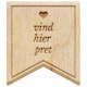 The Good LIfe: July &amp; August 2023 Dutch Word Art- Wood Vind Hier Pret