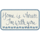 Home Is Wherever I'm With You - Our House Elements 