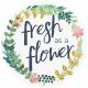 Fresh- Elements- Fresh Flower