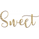 Mixed Media 3- Elements- Word Art- Sweet