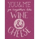 Pour Me A Wine- Journal Cards- Wine &amp; Cheese