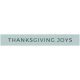 Day Of Thanks- Thanksgiving Joys