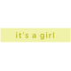 New Day Elements - It's A Girl Word Strip