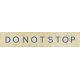 Reflections At Night- &quot;Do Not Stop&quot; Wordart