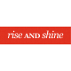 Be Bold- Rise and Shine Word Art