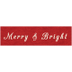 Memories &amp; Traditions- Merry &amp; Bright Word Art