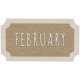Toolbox Calendar- February Ticket Brown