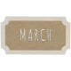 Toolbox Calendar- March Ticket Brown