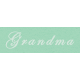 New Day- Grandma Word Art