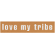 Through Thick &amp; Thin- Love My Tribe Word Art