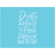 Toolbox Love Notes 2- Don&#039;t Be Afraid To Fail 4x3&quot;