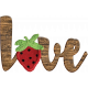 Strawberry Fields- Love Wooden Word Art