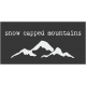 Snow Capped Mountains Word Art