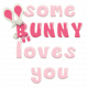 Easter Pink Some Bunny Loves You Element