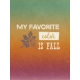 Fall Flurry Favorite Color is Fall Journal Card 3x4