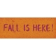 Fall Flurry Fall is Here! Word Art 