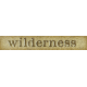 Into The Wild Wilderness Word Art