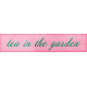 Tea in the Garden Word Art Snippet