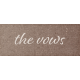 Rustic Wedding The Vows Word Art