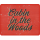 Camp Out: Lakeside Cabin Woods Sign