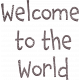 Woolen Mill Baby Addon Word Art Welcome