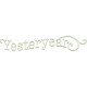 Good Old Days Yesteryear Word Art