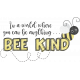 BEE Kind_Word Art