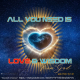 Love &amp; Wisdom