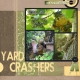 Yard Crashers (Out the Window)