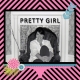 Pretty Girl